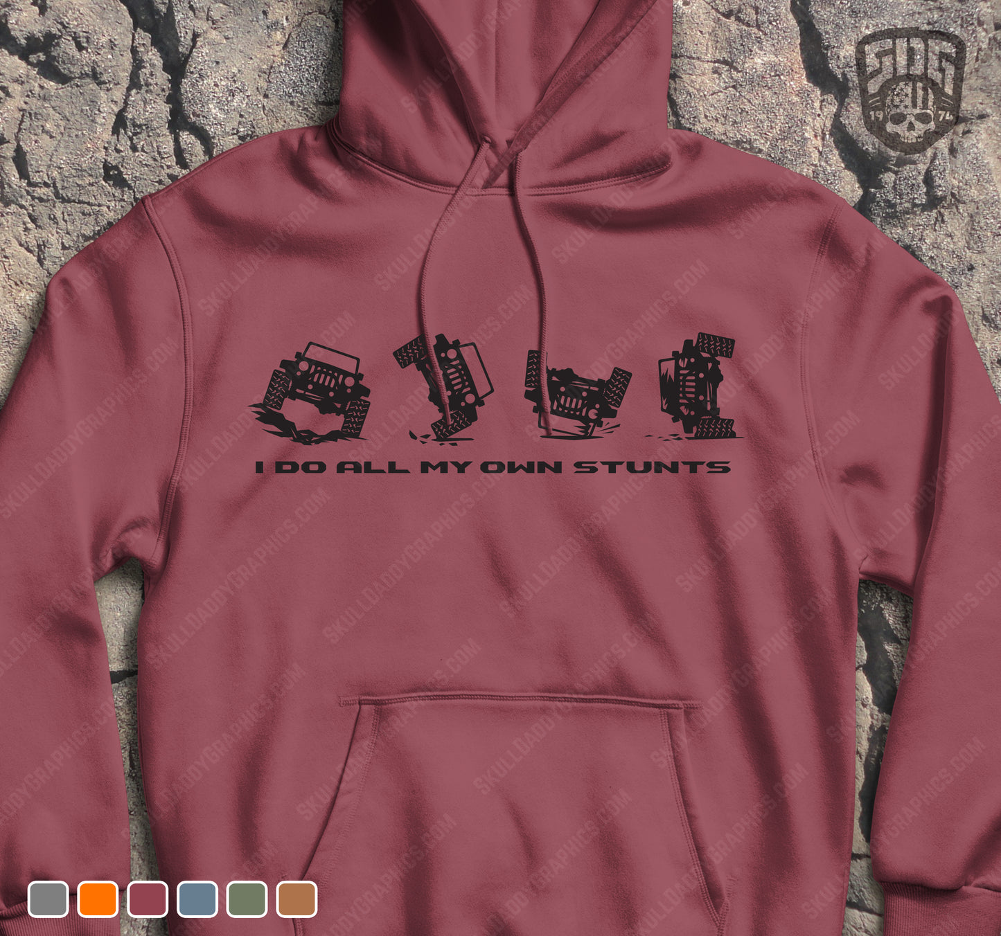 I Do All My Own Stunts hoodie