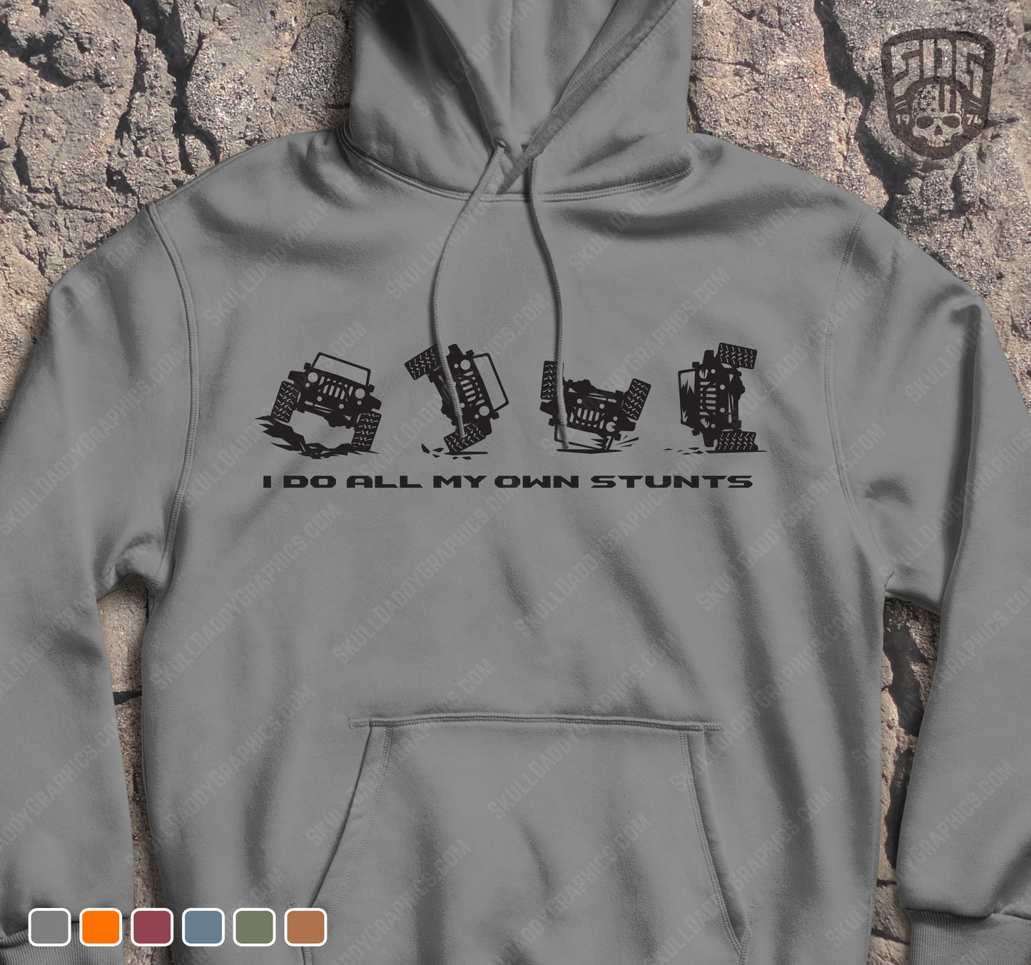 I Do All My Own Stunts hoodie